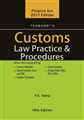 Customs Law Practice & Procedures 
 - Mahavir Law House(MLH)